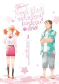 Shounen manga o duchu - Anohana Kwiat, który widzieliśmy tamtego dnia Tom 3
