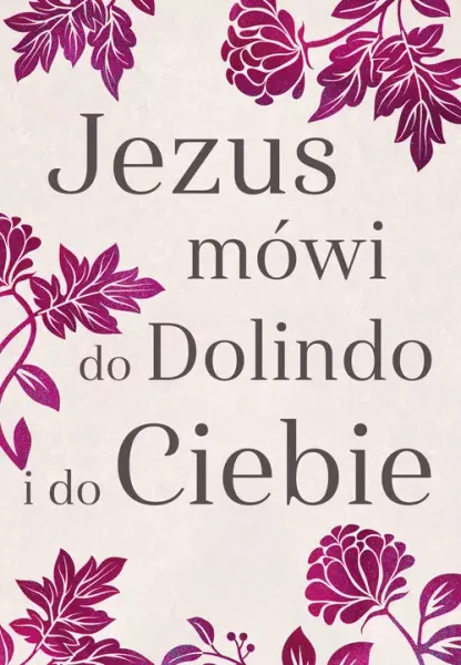 Jezus mówi do Dolindo i do Ciebie zdjęcie 1