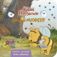 Gdzie jest miodek? Otw?rz i sprawd?! Disney Kubu? i Przyjaciele
