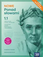 Nowe Ponad Słowami 1. Część 1. Język Polski. Zakres Podstawowy I Rozszerzon