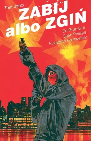 Zabij albo zgiń. Tom 3 zdjęcie 1