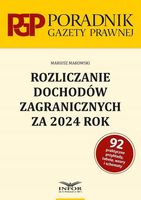 Rozliczanie dochodów zagranicznych za 2024r. Makowski Mariusz