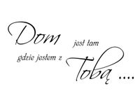 60X40CM DOM JEST TAM GDZIE JESTEM TOBĄ OBRAZ DRUK