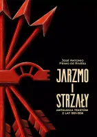 Jarzmo I Strzały. Antologia Tekstów Z Lat 1931-1936