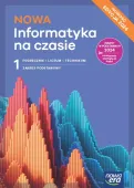 Nowa Informatyka na czasie 1 Podręcznik LO technikum Zakres podstawowy 2024
