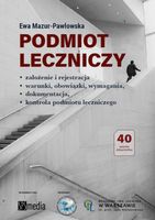 PODMIOT LECZNICZY ZAŁOŻENIE I REJESTRACJA EWA MAZUR-PAWŁOWSKA