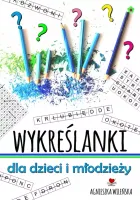 Wykreślanki Dla Dzieci I Młodzieży