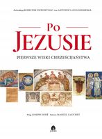 PO JEZUSIE RED. ROSELYNE DUPONT-ROC, ANTOINE GUGGENHEIM