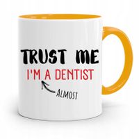 Kubek Żółty Prezent Dentysty Trust Me Im Dentist Z Nadrukiem Ze Zdjęciem