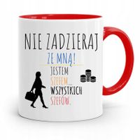 Kubek Czerwony Dla Szefowej Nie Zadzieraj Ze Mna Z Nadrukiem Ze Zdjęciem