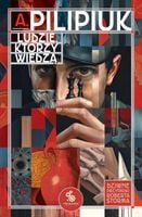 Ludzie, którzy wiedzą Andrzej Pilipiuk