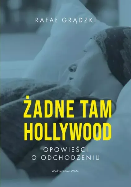 Żadne tam Hollywood zdjęcie 1