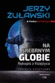 Na srebrnym globie. Rękopis z Księżyca