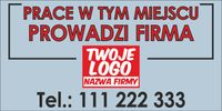 BANER OCZKOWANY 100x50 PRACE PROWADZI FIRMA twoje logo nazwa firmy REKLAMA