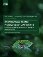 Doświadczanie terapii poznawczo-behawioralnej Thwaites R., Bennett-Levy J.…