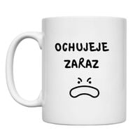 KUBEK "OCHUJEJE ZARAZ" Wzór - Klasyczny 330 ml