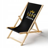 Leżak DREWNIANY plażowy ogrodowy PREZENT dla TATY Dzień Ojca urodziny