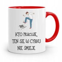 Dla Pracownika Kubek Czerwony W Cyrku Nie Śmieje Z Nadrukiem Ze Zdjęciem