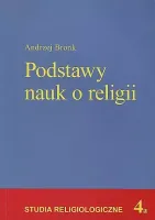 Podstawy nauk o religii. Studia religiologiczne. Tom 4, wydanie 3