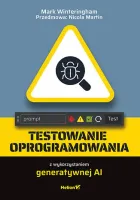 Testowanie oprogramowania z wykorzystaniem generatywnej AI