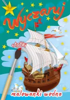 Wyczaruj Statki. Malowanki Wodne