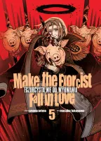 Make The Exorcist Fall in Love. Egzorcysta nie do wyrwania. Tom 5