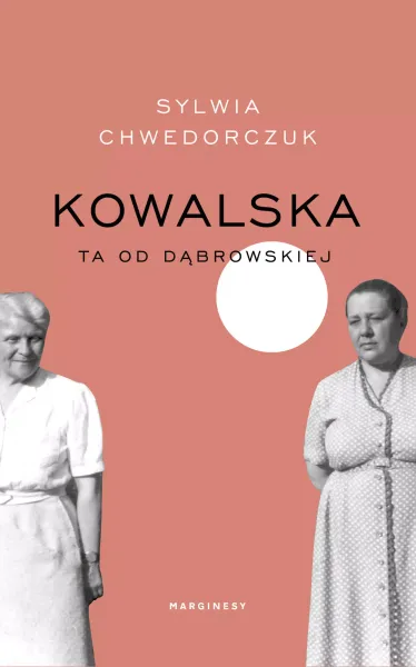 Kowalska. Ta od Dąbrowskiej zdjęcie 1
