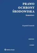 Prawo ochrony środowiska. Komentarz