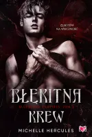 Blueblood Vampires. Tom 2. Błękitna krew