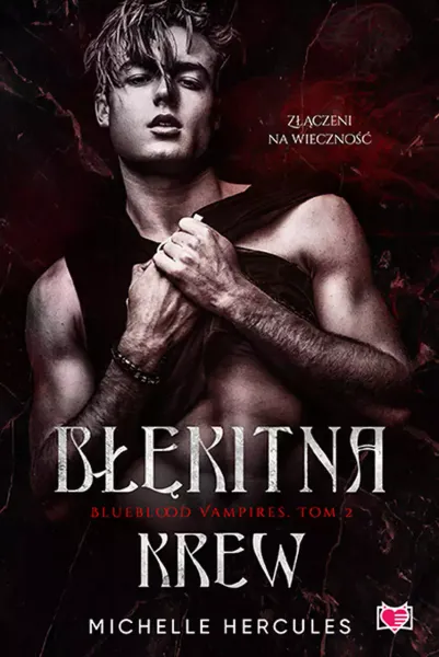 Blueblood Vampires. Tom 2. Błękitna krew zdjęcie 1