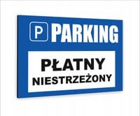 Tabliczka znak informacyjny nadruk uv 20x15 PARKING PŁATNY NIESTRZEŻONY