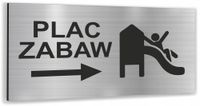 Tabliczka DOWOLNY NAPIS PLAC ZABAW Tablica SREBRNA informacyjna nierdzewna