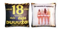 poduszka urodzinowa 18-nastka tyle szczęścia ci wystarczy  s31