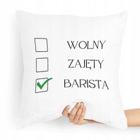 Prezent Poduszka Dla Baristy Wolny Zajęty