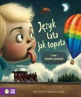 Jezyk lata jak łopata i inne łamańce językowe
