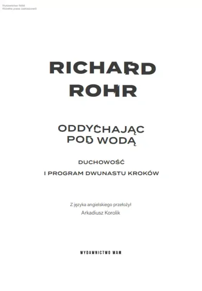 Oddychając Pod Wodą. Duchowość I Program Dwunastu Kroków zdjęcie 6