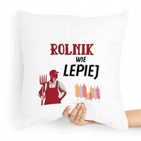 Poduszka Prezent Idealny Dla Rolnika Wie Lepiej Z Nadrukiem Ze Zdjęciem