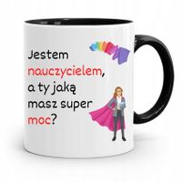 Kubek Czarny Prezent Dzień Nauczyciela Super Moc Z Nadrukiem Ze Zdjęciem