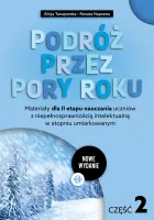 Podróż Przez Pory Roku. Część 2 (Nowe Wydanie). Materiały Dla Ii Etapu
