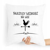 Poduszka Prezent Dla Wędkarza Najlepszy Na Wsi Z Nadrukiem Ze Zdjęciem