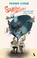 Szkoła Bohaterek I Bohaterów, Czyli Jak Sobie Radzić Z Życiem