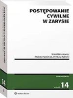 Postępowanie cywilne w zarysie Andrzej Marciniak, Ireneusz Kunicki, Witold…
