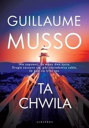 Ta chwila Guillaume Musso zdjęcie 1