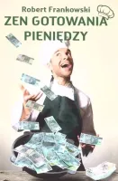 Zen Gotowania Pieniędzy