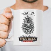 Kubek z nadrukiem - Największa Szycha w mieście - z imieniem