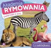 Akademia Rymowania. Zwierzaki Z Zoo