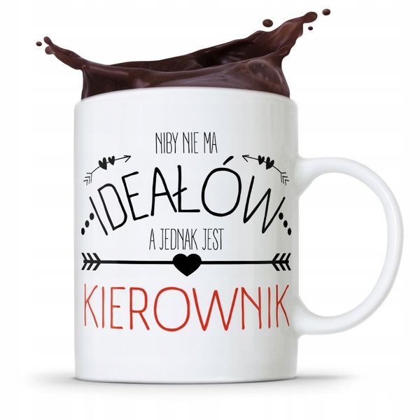 Kubek Prezent Dla Kierownika Niby Nie Ma Ideałów Z Nadrukiem Ze Zdjęciem zdjęcie 1