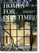 Homes For Our Time. Contemporary Philip Jodidio