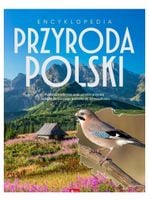 Encyklopedia Przyroda Polski - praca zbiorowa