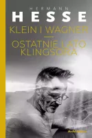 Klein i Wagner. Ostatnie lato Klingsora